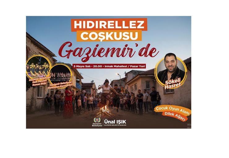 Gaziemir Belediyesi’nin düzenleyeceği Hıdırellez Şenliği’nde Sökeli Hasret sahne alacak, belediyenin