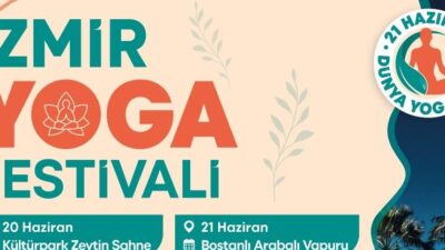 İzmir Büyükşehir Belediyesi tarafından 20-21 Haziran’da yapılacak İzmir Yoga Festivali’ne