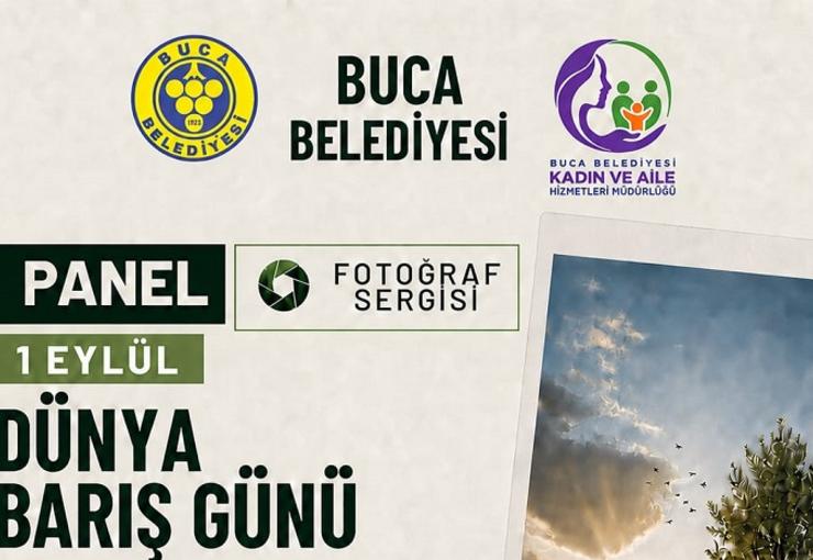 Buca Belediyesi, 1 Eylül Dünya Barış Günü kapsamında savaşların toplumsal