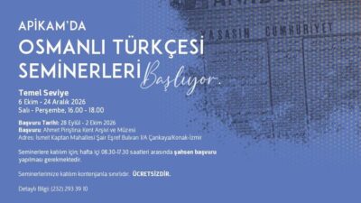 İzmir Büyükşehir Belediyesi Ahmet Piriştina Kent Arşivi ve Müzesi’nde (APİKAM),