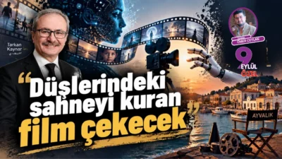 17 Ekim tarihlerinde düzenlenecek Ayvalık Ulusal Yapay Zekâ Film Festivali
